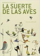 La suerte de las aves