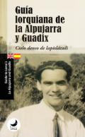 Gu�a lorquiana de la Alpujarra y Guadix