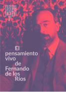 El pensamiento vivo de Fernando de los R�os