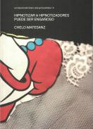 Hipnotizar a los hipnotizadores puede ser enga�oso