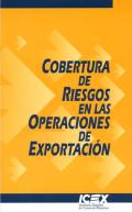 Cobertura de riesgos en las operaciones de exportaci�n