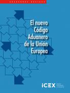 El nuevo c�digo aduanero de la Uni�n Europea