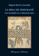 La risa de Ixmukan�