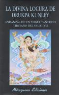 La divina locura de Drukpa Kunley