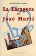 La Zaragoza de Jos� Mart�