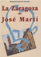 La Zaragoza de Jos� Mart�