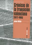 Cr�nicas de la transici�n valenciana (1972-1985)