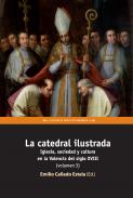 La catedral ilustrada : iglesia, sociedad y cultura en la Valencia del siglo XVIII, 3