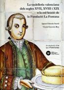 La taulelleria valenciana dels segles XVII, XVIII i XIX a la col�lecci� de la Fundaci� La Fontana