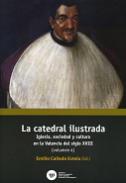 La catedral ilustrada : iglesia, sociedad y cultura en la Valencia del siglo XVIII, 4