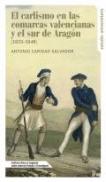 El carlismo en las comarcas valencianas y el sur de Arag�n (1833-1840)