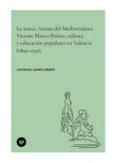 La nueva Atenas del Mediterr�neo, el sue�o de un novelista