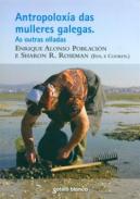 Antropolox�a das mulleres galegas