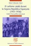 El carlisme catal� durant la Segona Rep�blica espanyola (1931-1936)
