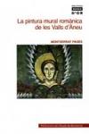 La pintura mural rom�nica de les Valls d'�neu