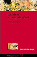 Los talleres en educaci�n infantil