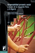 Responsabilidad personal y social a trav�s de la educaci�n f�sica y el deporte