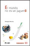 El mundo no es un juguete