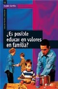 �Es posible educar en valores a la familia?