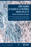 C�mo valorar la calidad de la ense�anza basada en las TIC