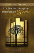 Los �rboles que siguen creciendo en Brooklyn