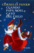 Cuando Pap� Noel cay� del cielo