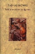 Sobre errores vulgares o Pseudodoxia Epidemica