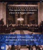 El centenari del Primer Congr�s Internacional de la llengua catalana