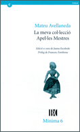 La meva col�lecci� Apel�les Mestres