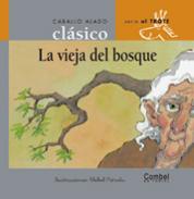 La vieja del bosque