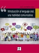 Introducci�n al lenguaje oral, una habilidad comunicativa