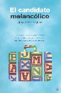 El candidato melanc�lico