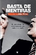 �Basta de mentiras!