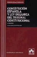Constituci�n espa�ola y ley org�nica del tribunal constitucional