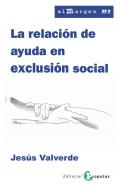 La relaci�n de ayuda en exclusi�n social