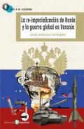 La re-imperializaci�n de Rusia y la guerra global de Ucrania
