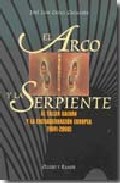 El arco y la serpiente