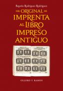 Del original de imprenta al libro impreso antiguo