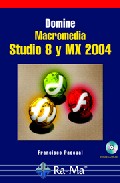 Domine Macromedia Studio 8 y MX 2004
