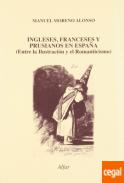 Ingleses, franceses y prusianos en Espa�a