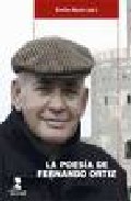 La poes�a de Fernando Ortiz