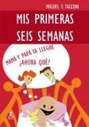 Mis primeras seis semanas