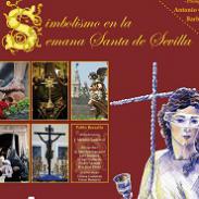 Simbolismo en la semana santa en Sevilla