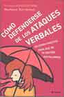 C�mo defenderse de los ataques verbales