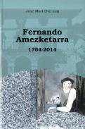 Fernando Amezketarra, 1764-2014