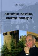 Antonio Zavala, zauria hauspo