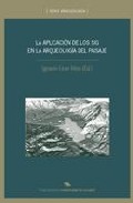 La aplicaci�n de los SIG en la arqueolog�a del paisaje