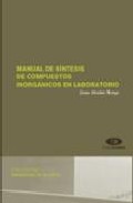 Manual de s�ntesis de compuestos inorg�nicos en laboratorio