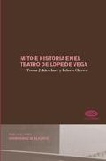 Mito e historia en el teatro de Lope de Vega