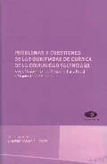 Problemas y cuestiones de las Olimpiadas de Qu�mica de la Comunidad Valenciana